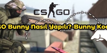 CS:GO Bunny Kodu Nedir? CS2 CS:GO Bunny Kodu Açma / Hızlandırma Kodları Nasıl Yapılır? (2024) 1 1699521056953852520